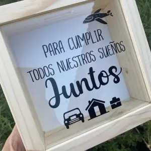 Alcancía “Para cumplir todos nuestros sueños juntos”